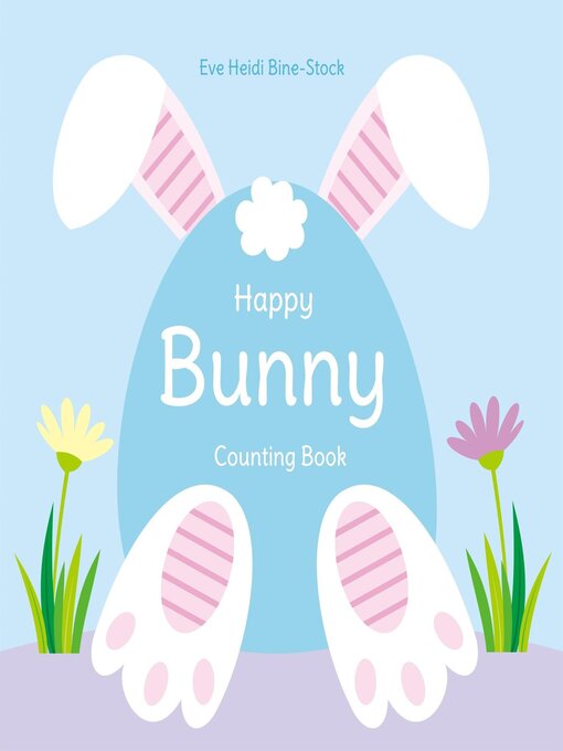 Title details for Happy Bunny Counting Book by Eve Heidi Bine-Stock - Available
